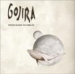 Gojira - From Mars to Sirius